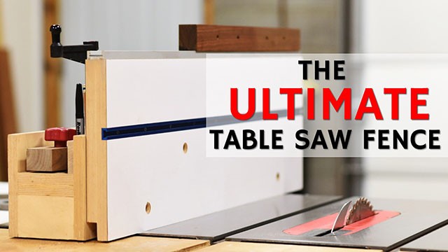 ultimate table saw fence