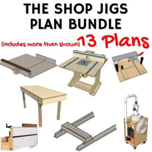 The Shop Jigs Plan Bundle